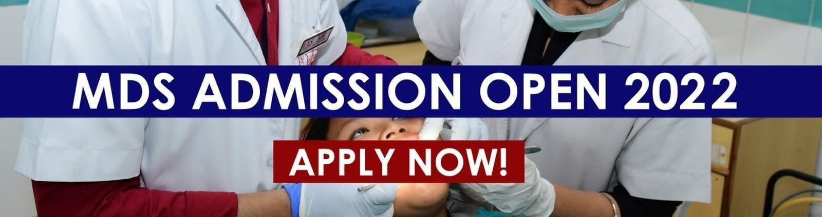 MDS Admissions Open 2022 Apply Now